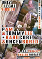Buy Pam & Tommy Lee Hardcore & Uncensored from Porn DVD Store